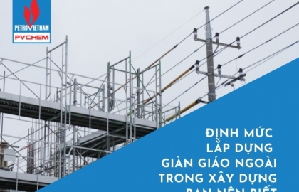 Các định mức lắp dựng giàn giáo ngoài trong xây dựng bạn nên biết