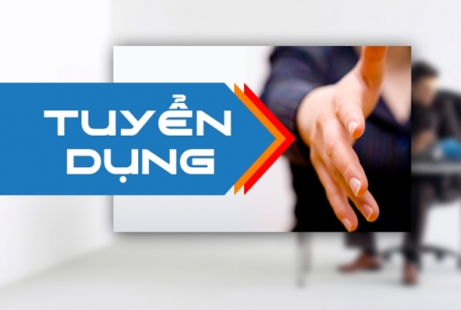 Thông báo tuyển dụng chuyên viên pháp chế 
